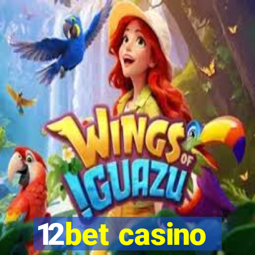 12bet casino